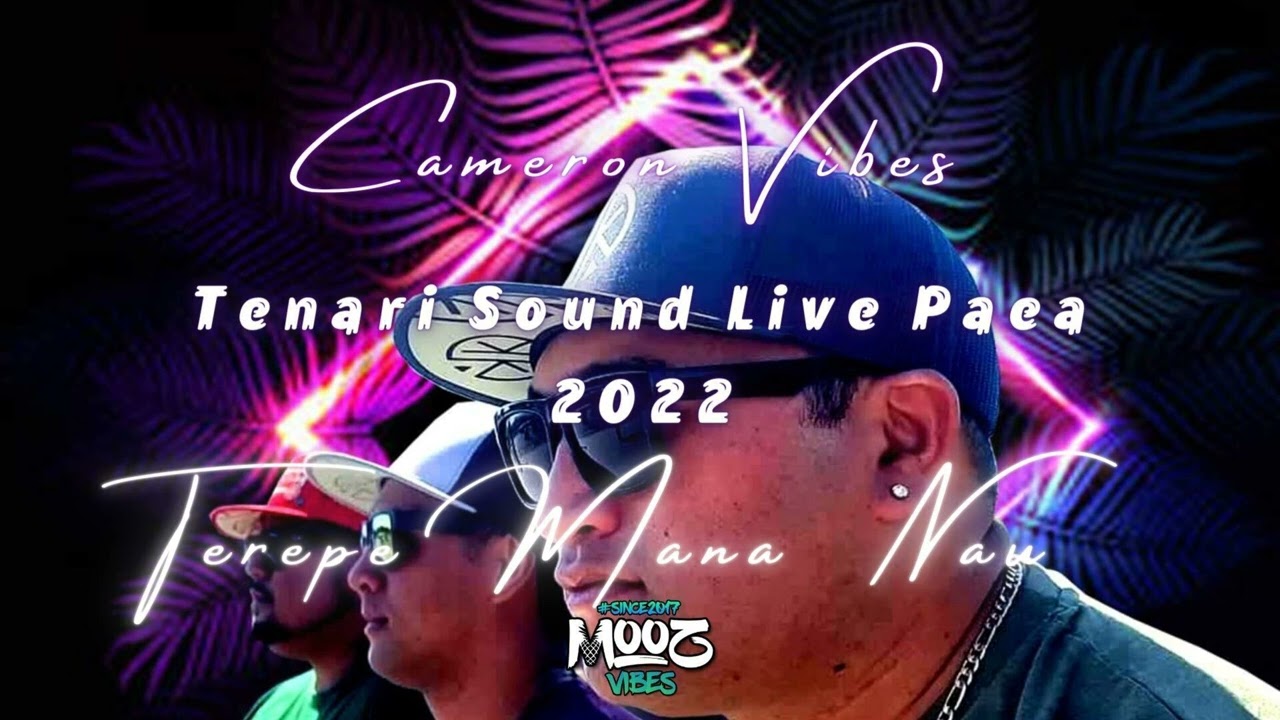 Tenari Sound - Titi Toto ( LIVE PAEA 17.12.2022 ) OFFICIEL MUSIC VIDEO CAMERON VIBES