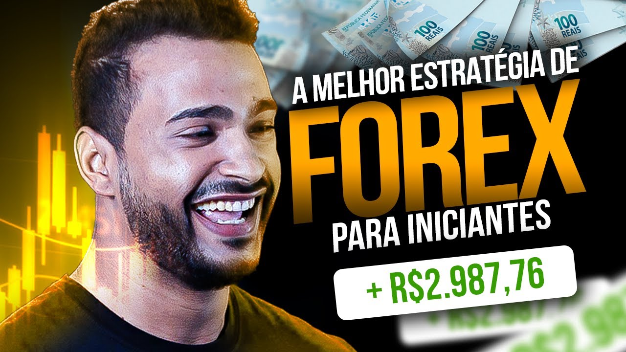 A Melhor Estratégia de FOREX e mais FÁCIL para Traders Iniciantes