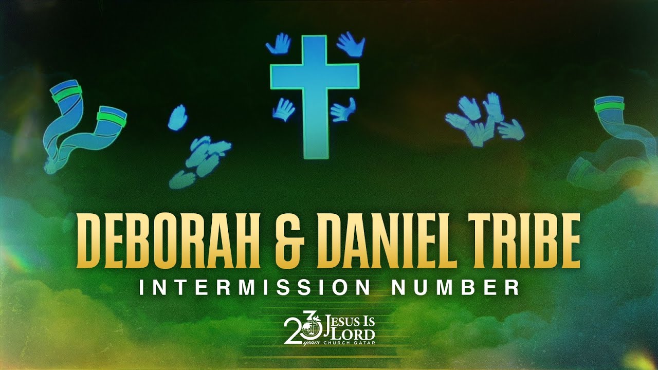 Deborah & Daniel Tribe - Intermission Number #JILQATAR23