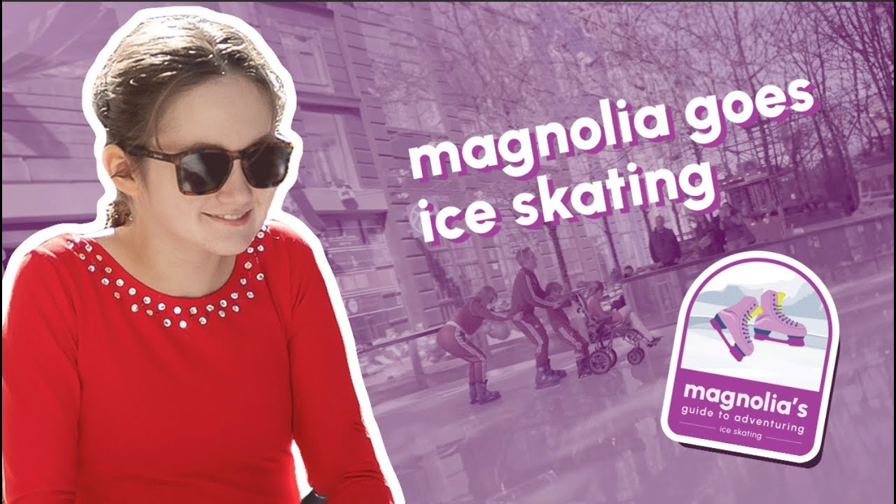 Magnolia's Guide to Ice Skating | How To | What if we can