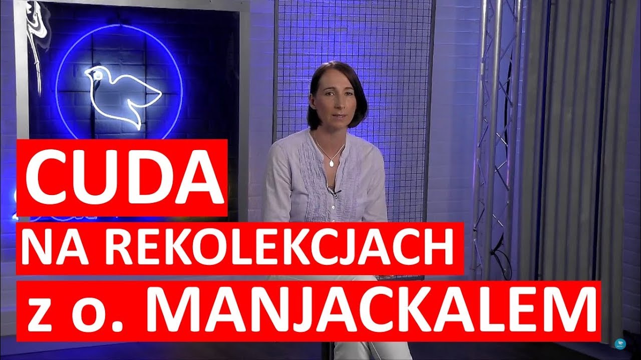 Cuda na rekolekcjach z o. Jamesem Manjackalem
