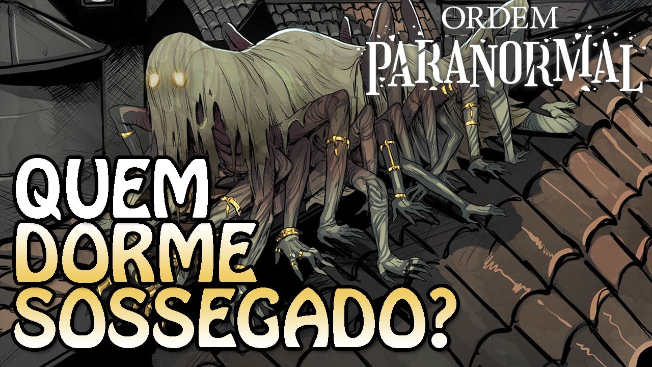COMO USAR O BICHO-PAPÃO - ORDEM PARANORMAL RPG