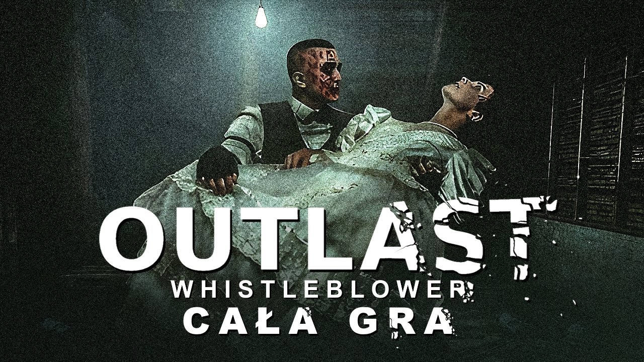 Outlast Whistleblower PL - Cała Gra - Gameplay PL 4K