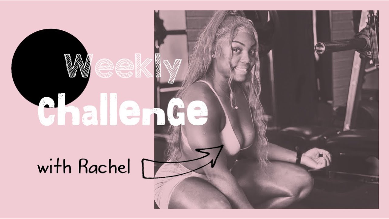 MS.GYMGIRL WEEKLY CHALLANGE-Week 2