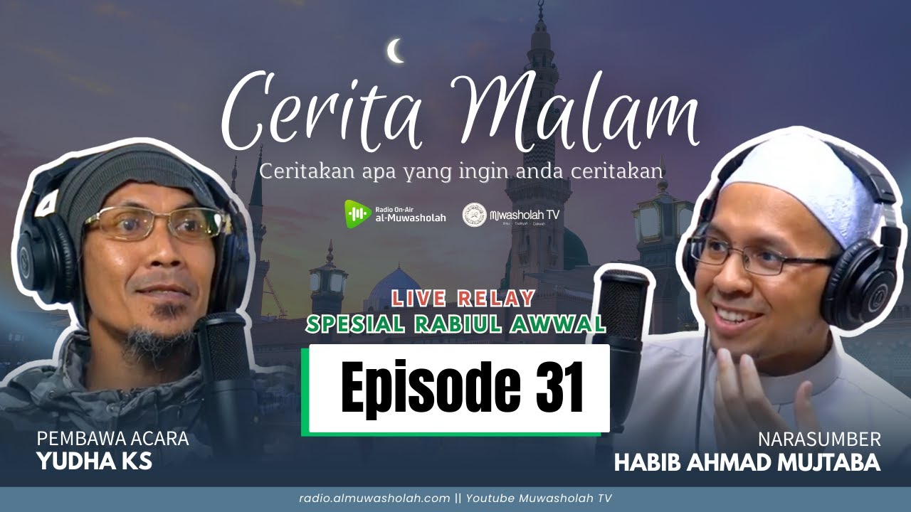 🔴 (LIVE RELAY) CERITA MALAM SPESIAL MAULID NABI SAW || Habib Ahmad Mujtaba bin Shahab & Yudha KS