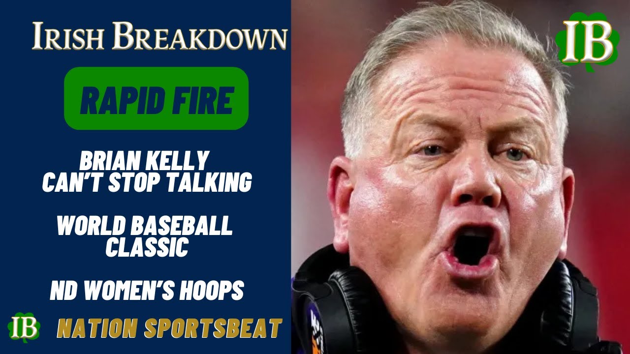 Rapid Fire: Brian Kelly Can't Stop Talking About Notre Dame, Irish Women's Basketball, WBC