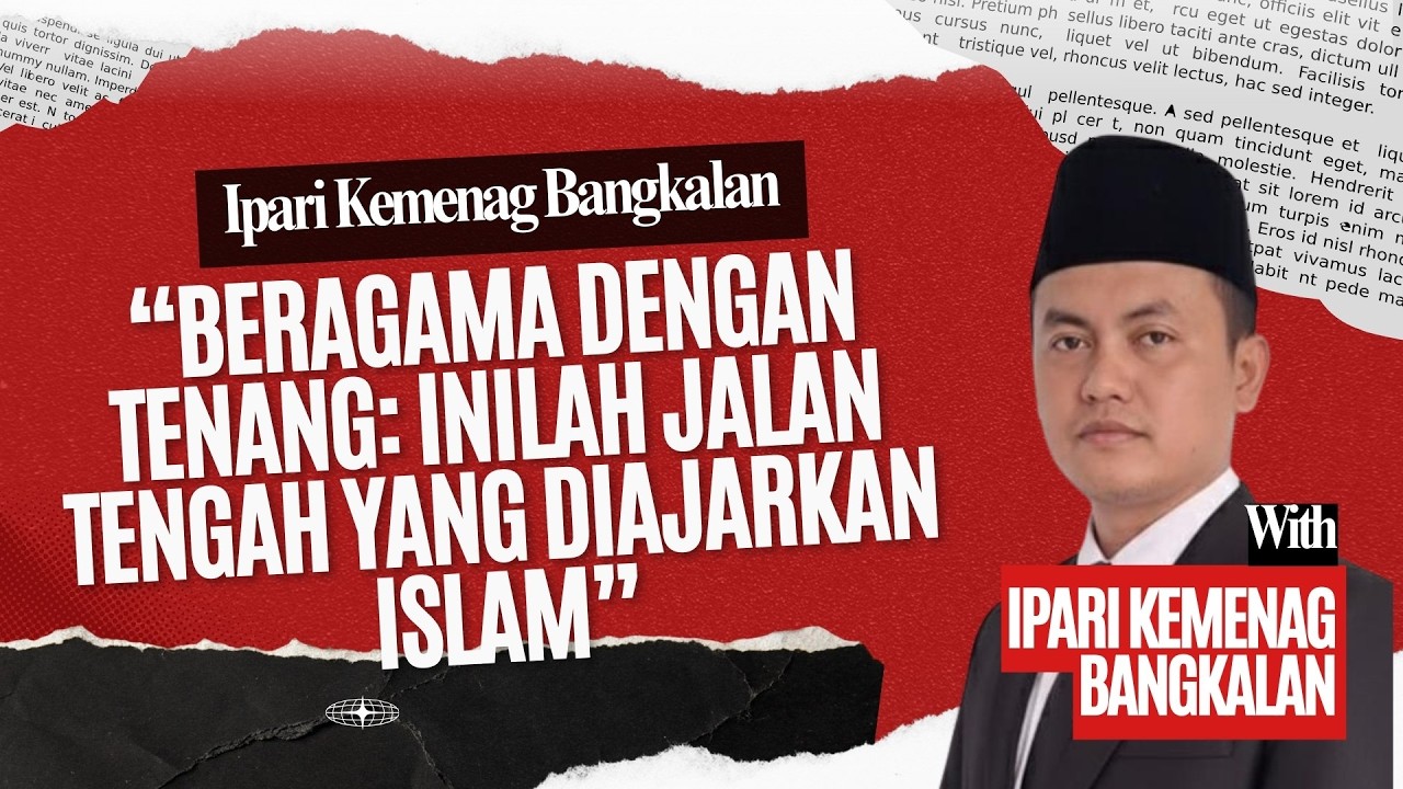 Beragama dengan Tenang: Inilah Jalan Tengah yang Diajarkan Islam