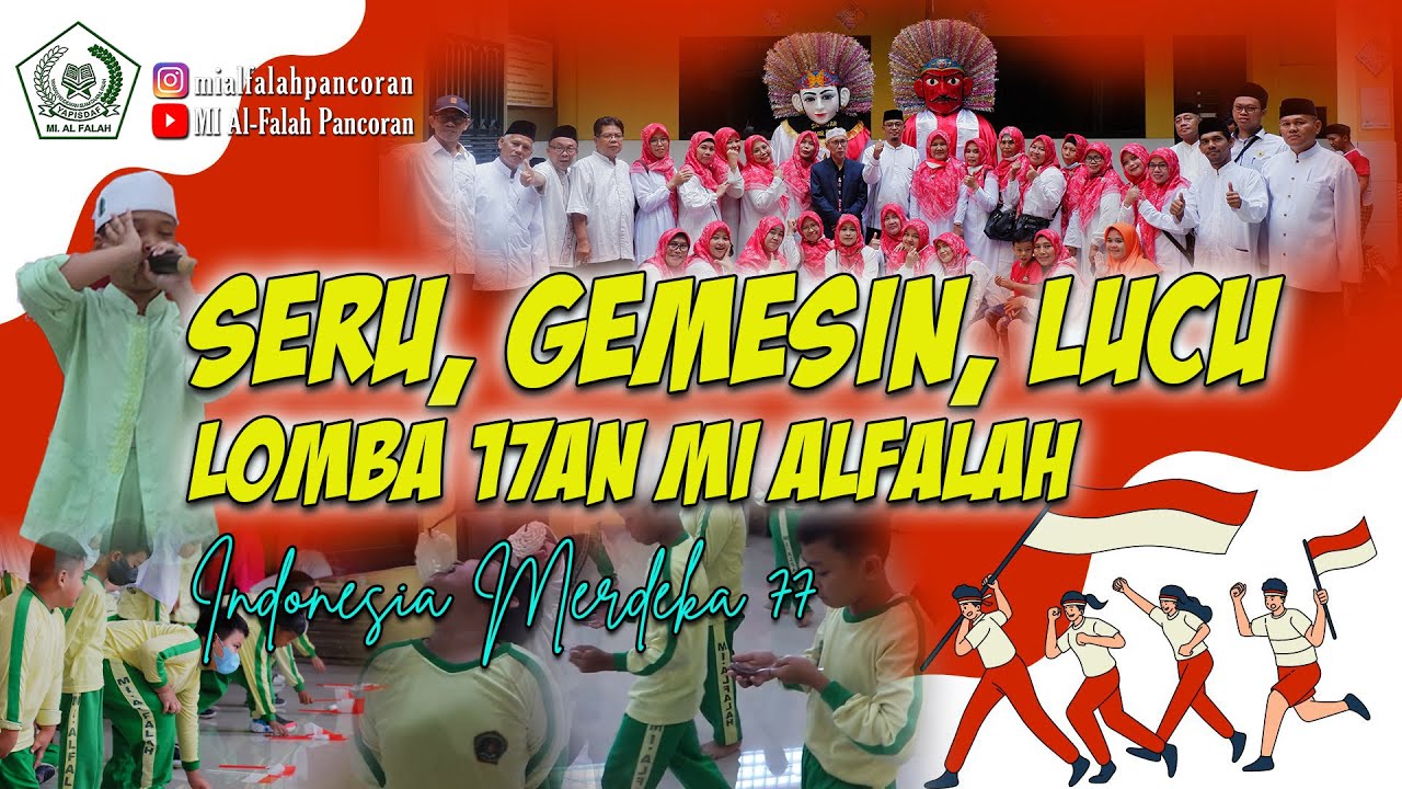 LOMBA 17an SERU, GEMESIN Dan LUCU di MI Al-Falah Pancoran