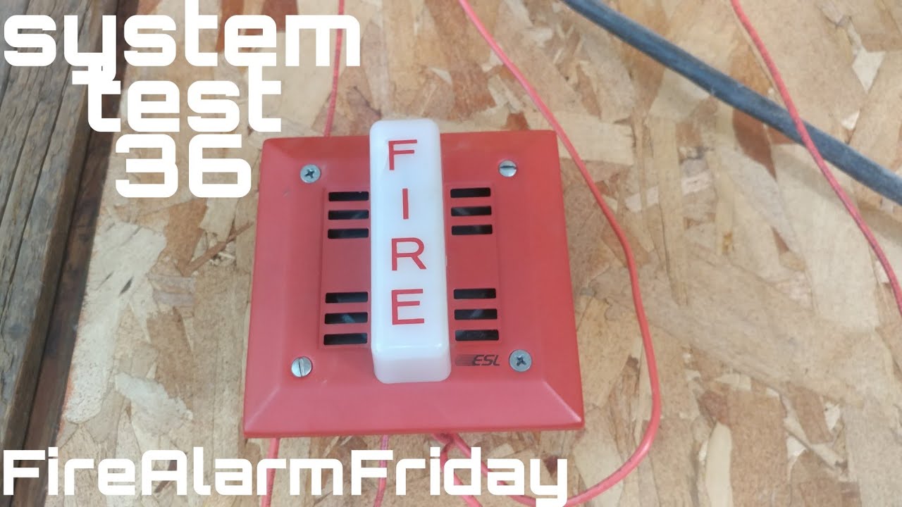 fire alarm system test 36 #FireAlarmFriday