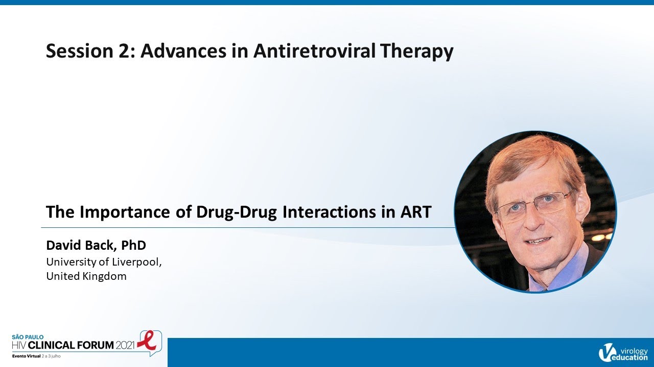 The Importance of Drug-Drug Interactions in ART | David Back, PhD (Original)