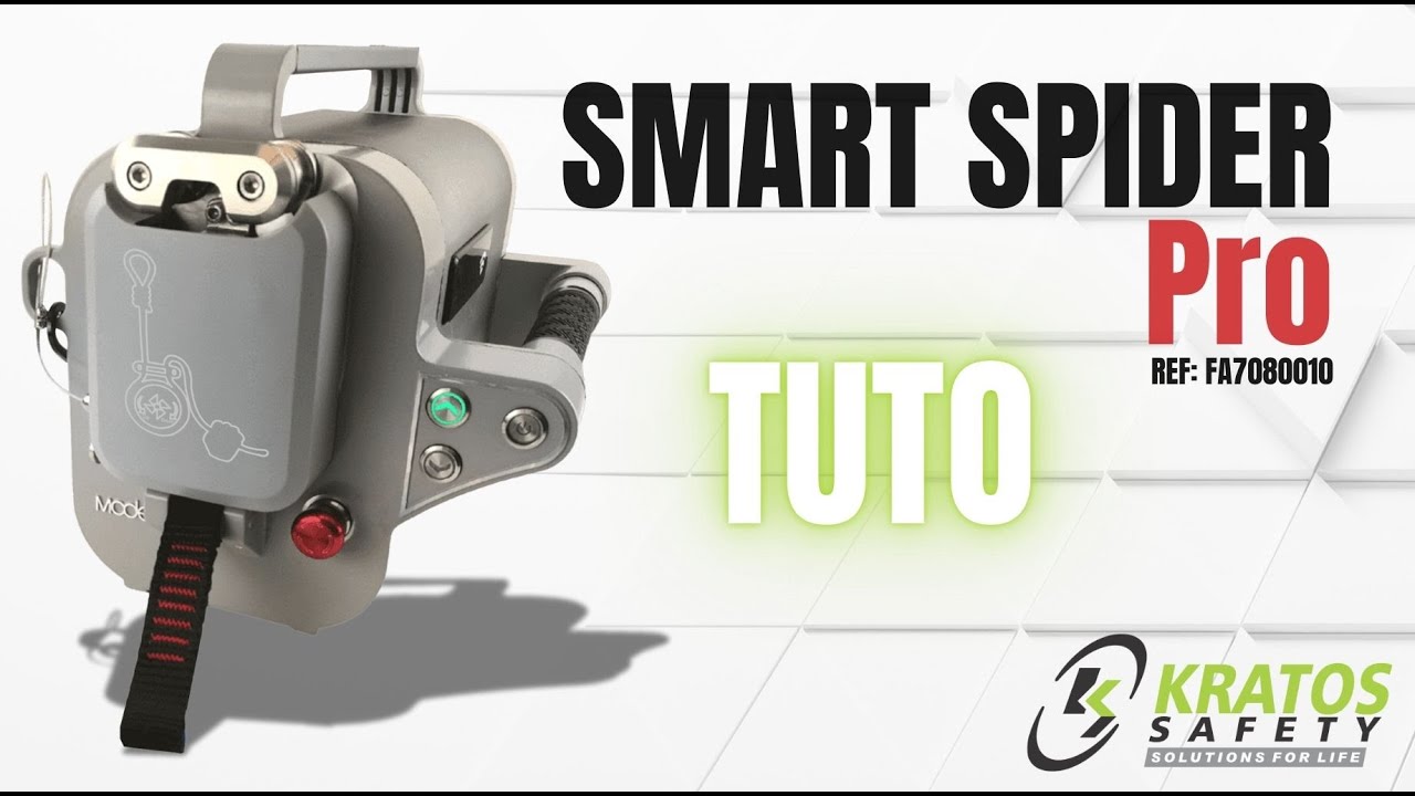 SMART SPIDER PRO (TUTO) - Kratos Safety