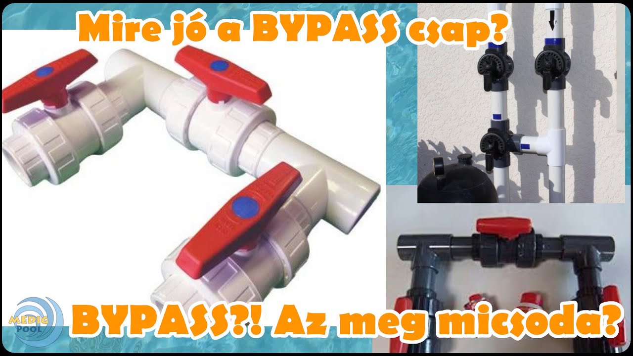 Medencegépészet - Mi az a BYPASS csap?!  Mire Jó?!