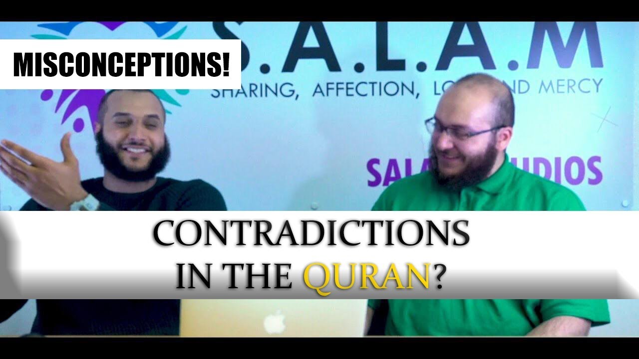 Reclaim Your Faith -  CONTRADICTIONS IN THE QURAN!? (with Mohammed Hijab & Sh Ahmad)