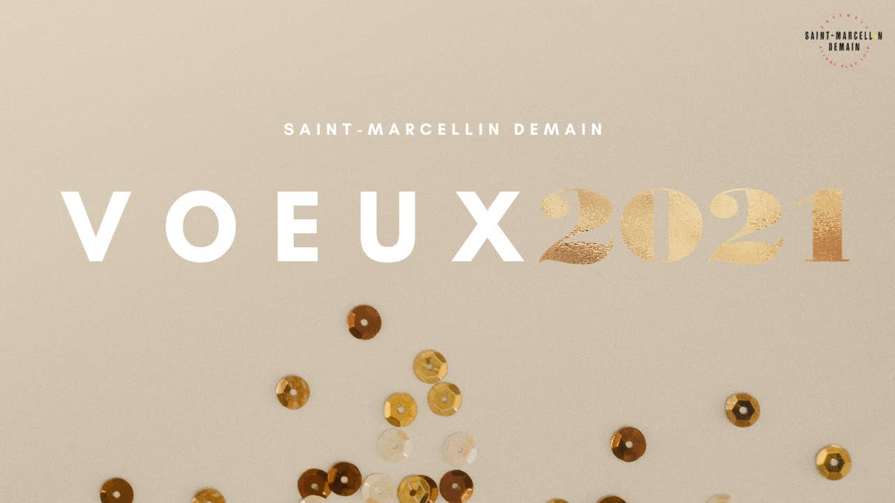 Saint Marcellin Demain - Voeux 2021