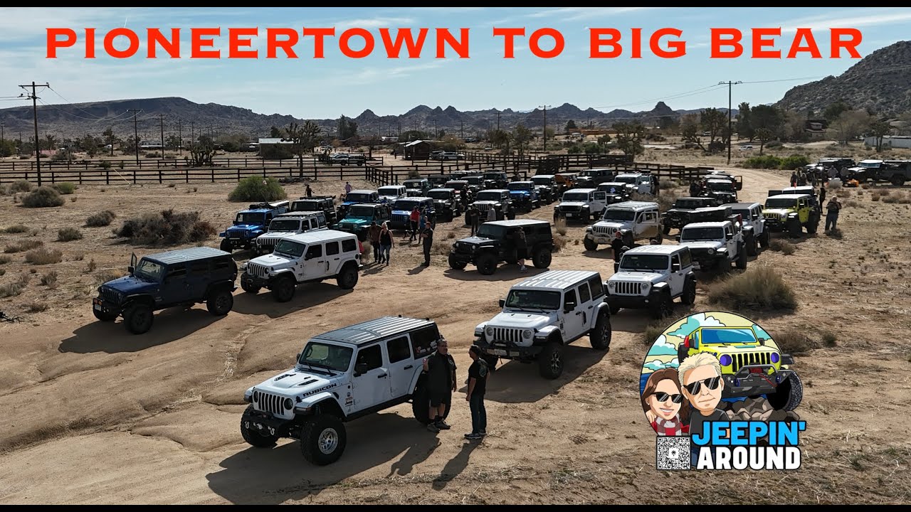 Epic Adventure Awaits: Jeeping the Mountain Route from Pioneertown to Big Bear