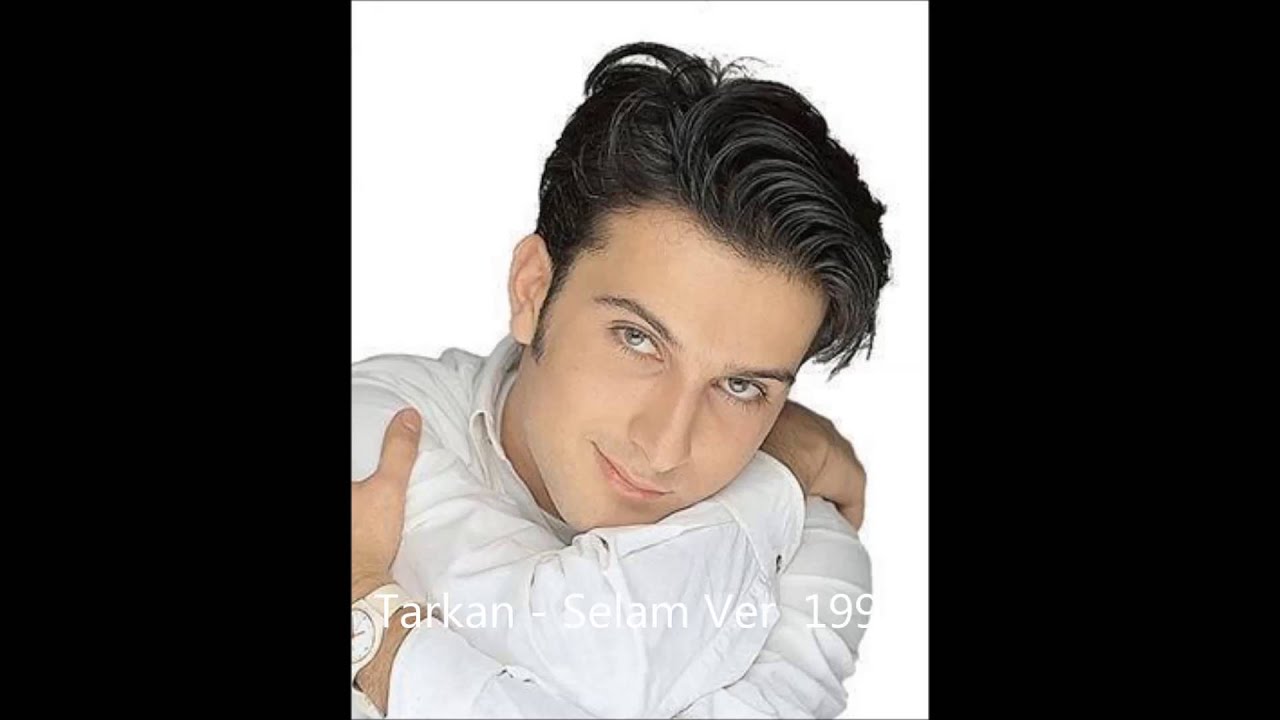 Tarkan - selam ver 1992