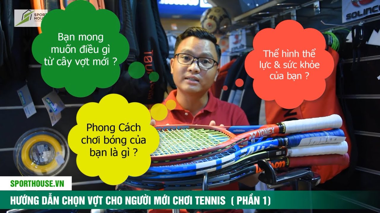 sporthouse.vn | Hướng dẫn chọn vợt Tennis cho người mới chơi