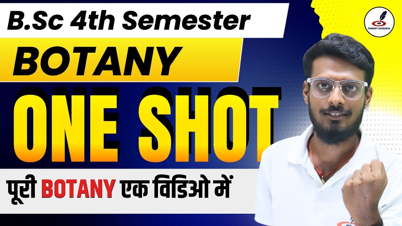 B.Sc Botany 4th Semester One Shot Revision | B.Sc Semester Exam I Complete Botany in A Video