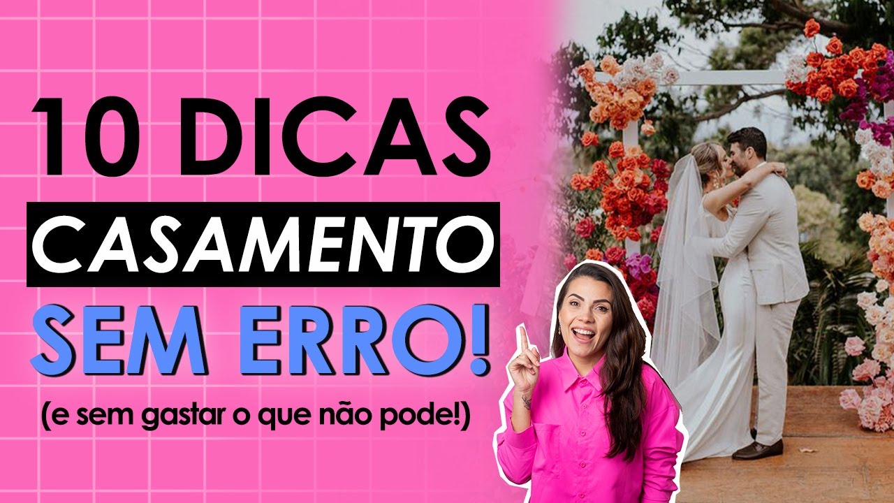 10 Dicas Essenciais para Organizar o Seu Casamento