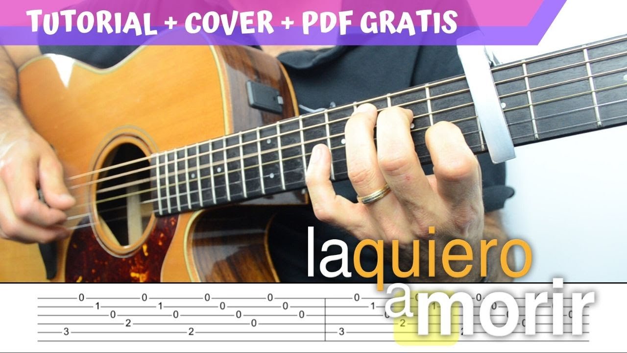 LA QUIERO A MORIR (Je' l'aime a mourir) | PDF + TAB + TUTORIAL + COVER |