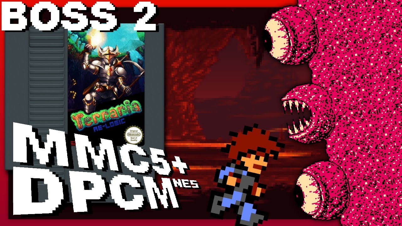 Boss 2 (TERRARIA) - NES Styled Remix