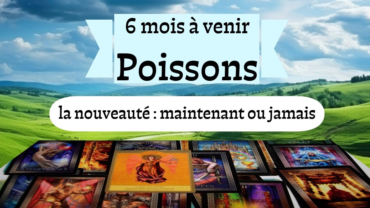 POISSONS ~ La nouveauté que vous attendiez arrive ENFIN ! ~ 6 mois à venir