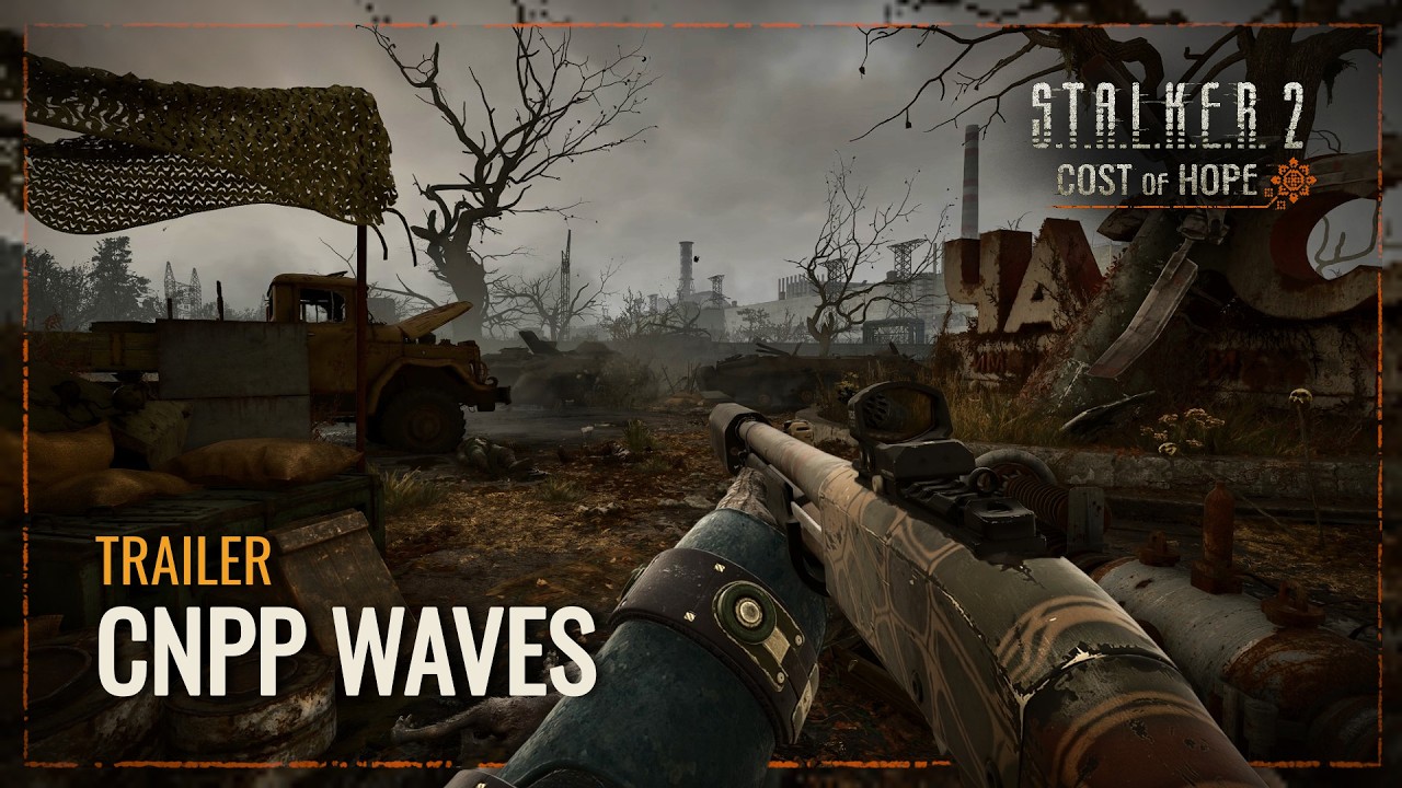 S.T.A.L.K.E.R. 2: Cost of Hope &mdash; CNPP Waves