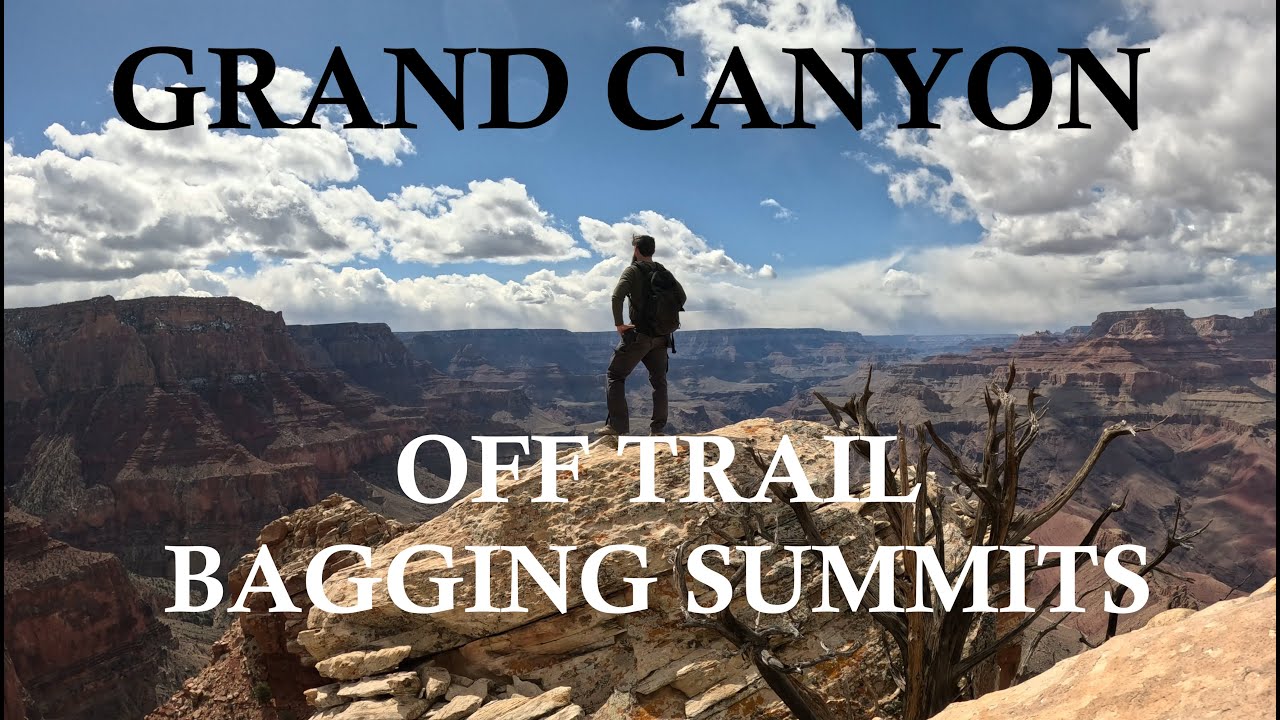 Bagging Two Summits in the Grand Canyon // Via Eastern South Rim