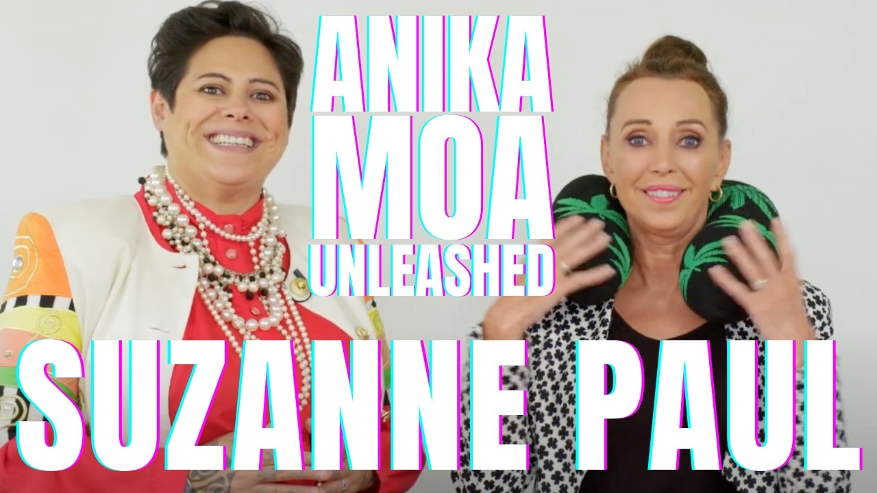 Suzanne Paul | Anika Moa Unleashed | S2