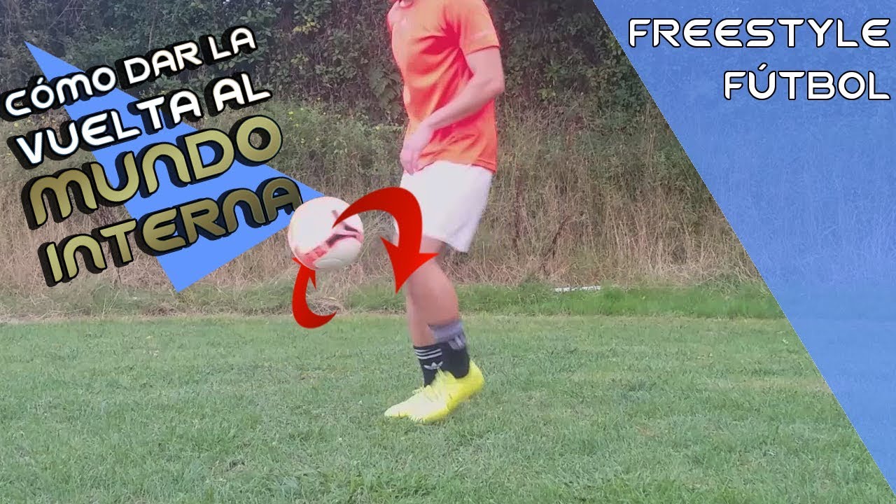 C&oacute;mo dar la Vuelta al Mundo Interna o ATW | Tutorial de f&uacute;tbol Freestyle | Living4Football