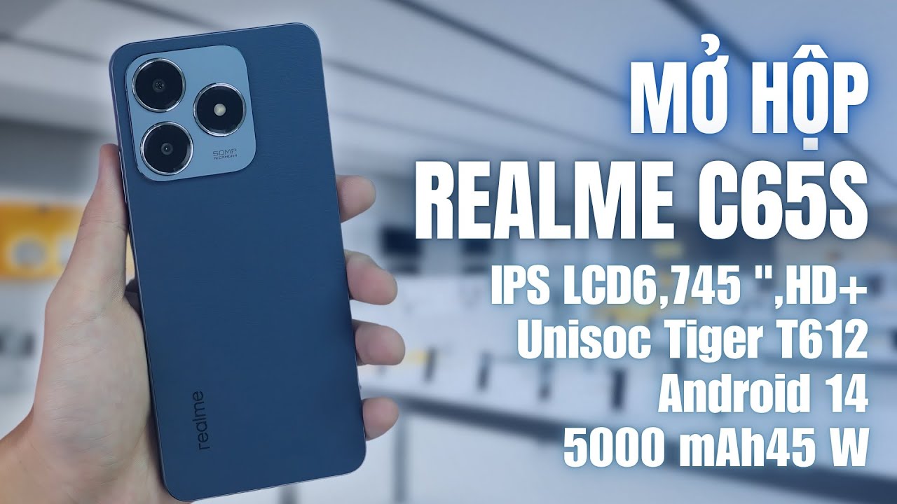 Mở hộp Realme C65s : đánh giá chi tiết, thiết kế đẹp, pin khủng, sạc nhanh 45W, camera 50MP