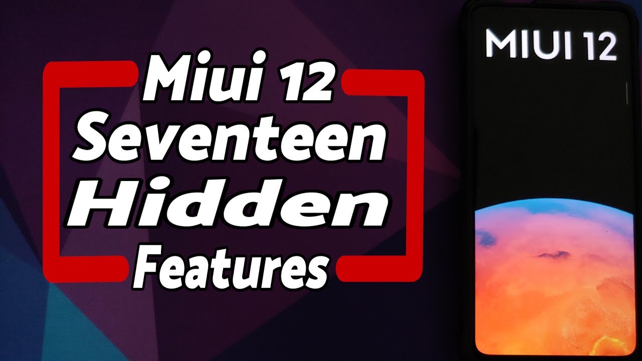 MIUI 12 | Seventeen Hidden Features | First Look