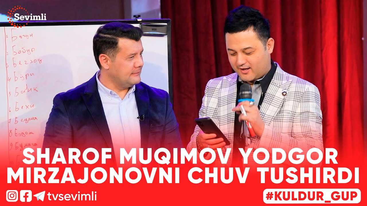 KULDUR GUP -SHAROF MUQIMOV YODGOR MIRZAJONOVNI CHUV TUSHIRDI