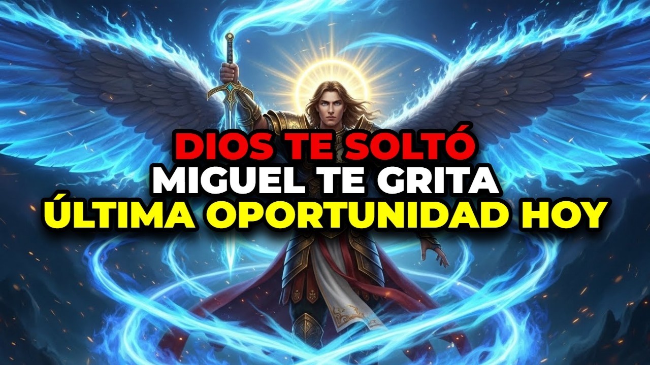 🔴 ALERTA FINAL: EL ARCÁNGEL MIGUEL TE GRITA QUE ESTÁS A PUNTO DE PERDER LA BENDICIÓN DE DIOS