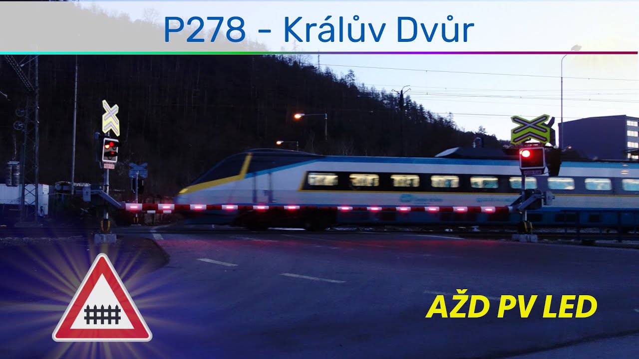 Železniční přejezd P278, AŽD PV LED, Králův Dvůr # 31.12.2020