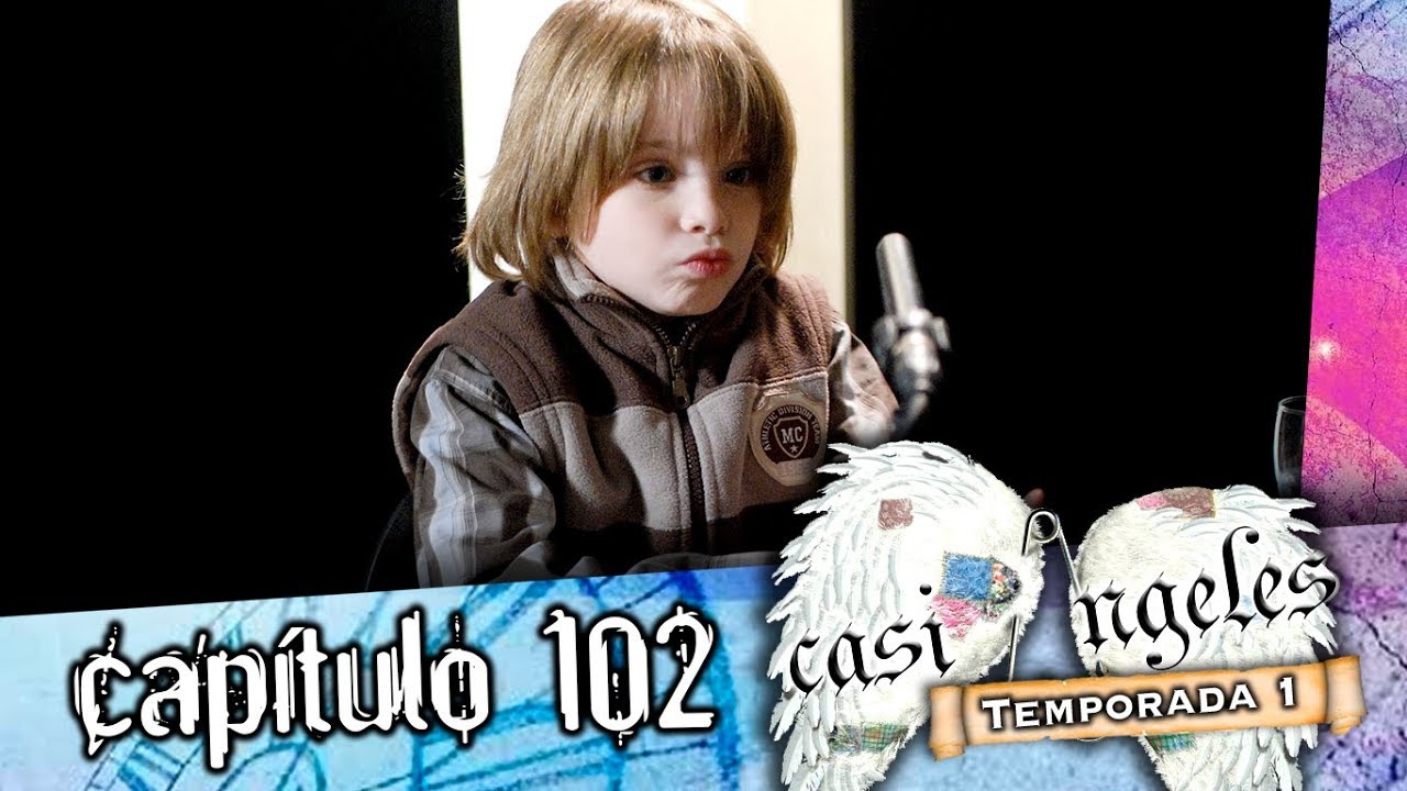 Casi Angeles Capitulo 102 Temporada 1