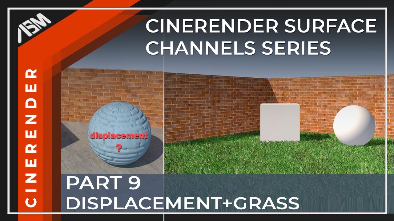 CineRender Surface Settings Series Part 9 Displacement + Grass