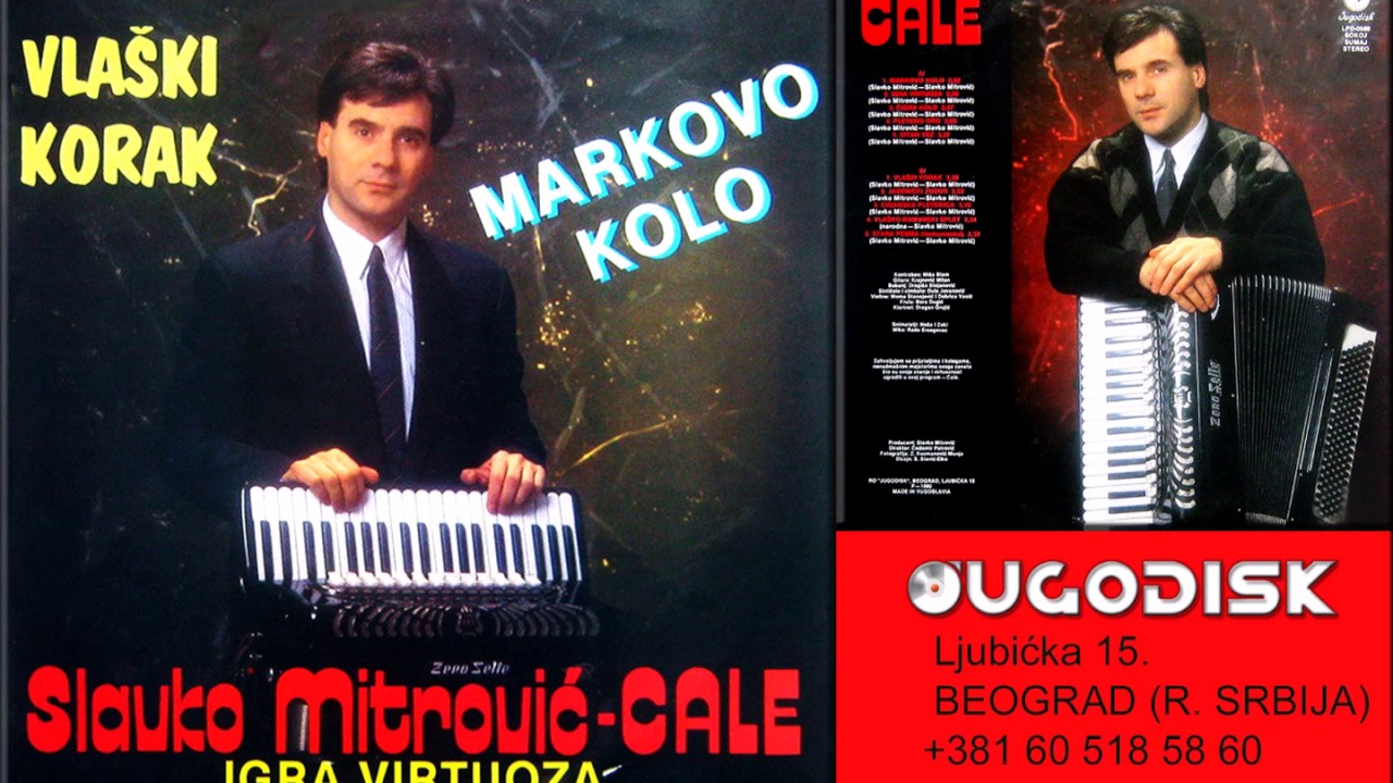 Slavko Mitrovic Cale - Markovo Kolo - (Audio 1991)
