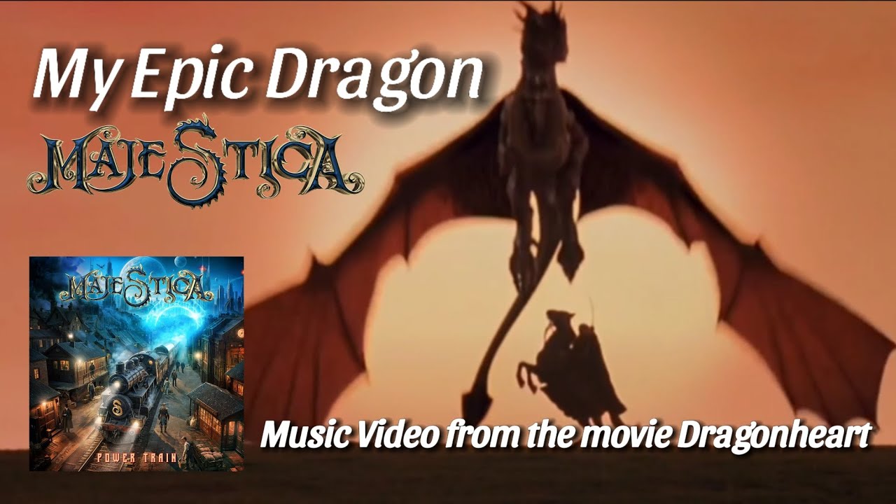 MAJESTICA -My Epic Dragon (Music Video from the movie Dragonheart)