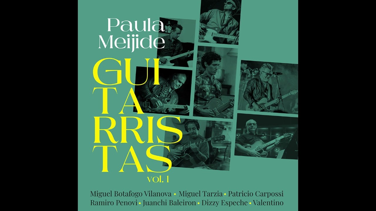 Paula Meijide  /Guitarristas Vol.1