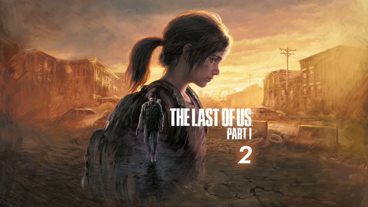 Let's Play The Last Of Us: Part 1 || Part 2 || Ellie Is WHAT?!?