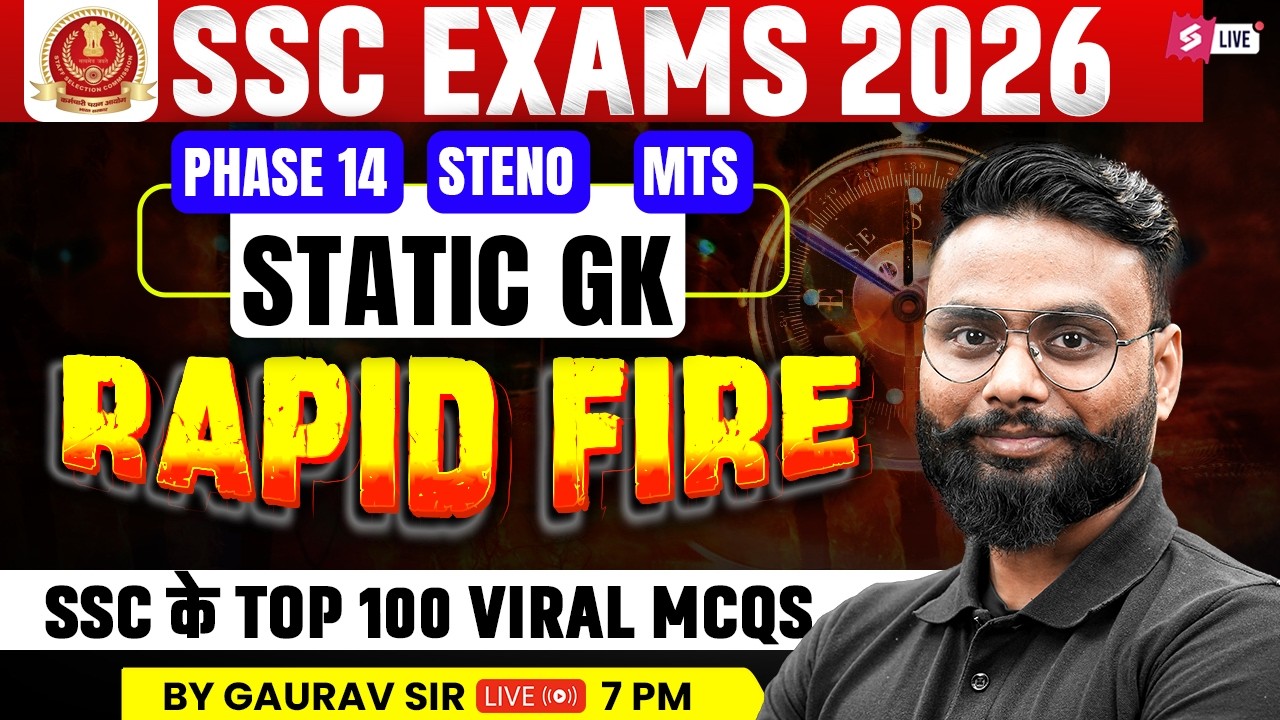 SSC Exams 2026 | Static GK for SSC 2026 | SSC MTS/ Phase 14/ Steno 2026 | Static GK by Gaurav Sir