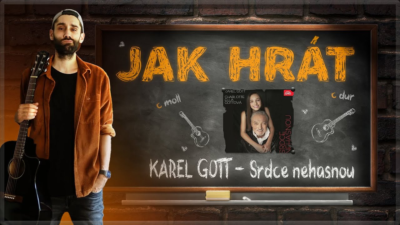 Jak hrát SRDCE NEHASNOU (Karel Gott) na kytaru | Lekce pro začínající i pokročilé kytaristy