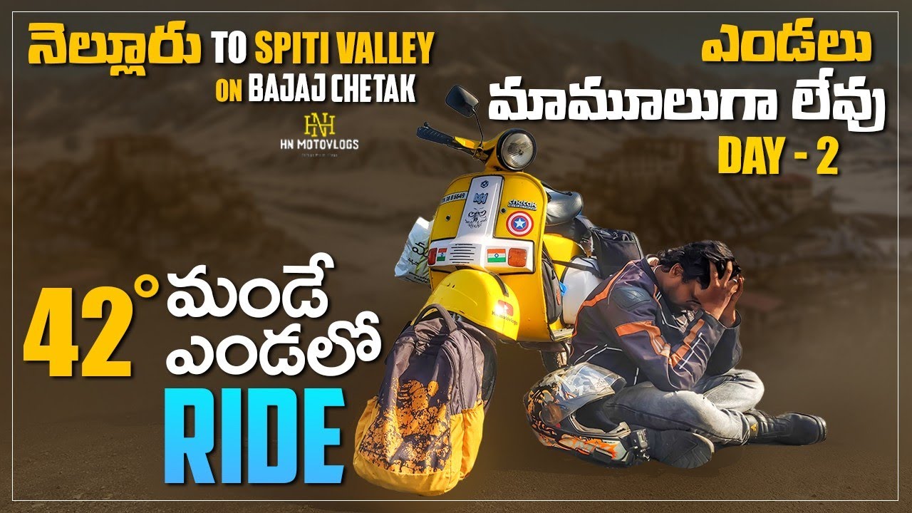 వడగాలి లో Ride చేసాం | Hyderabad To Nagpur | Day - 2 | Spiti Valley On Bajaj Chetak | HN motovlogs