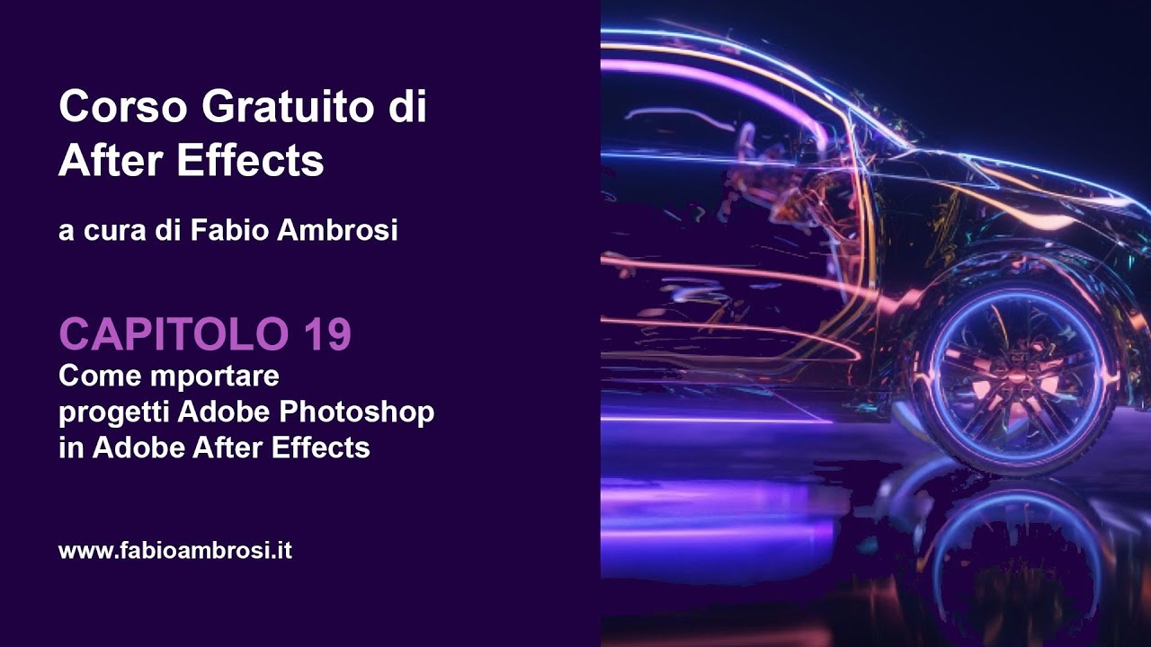 #28 - Come importare progetti Adobe Photoshop in Adobe After Effects