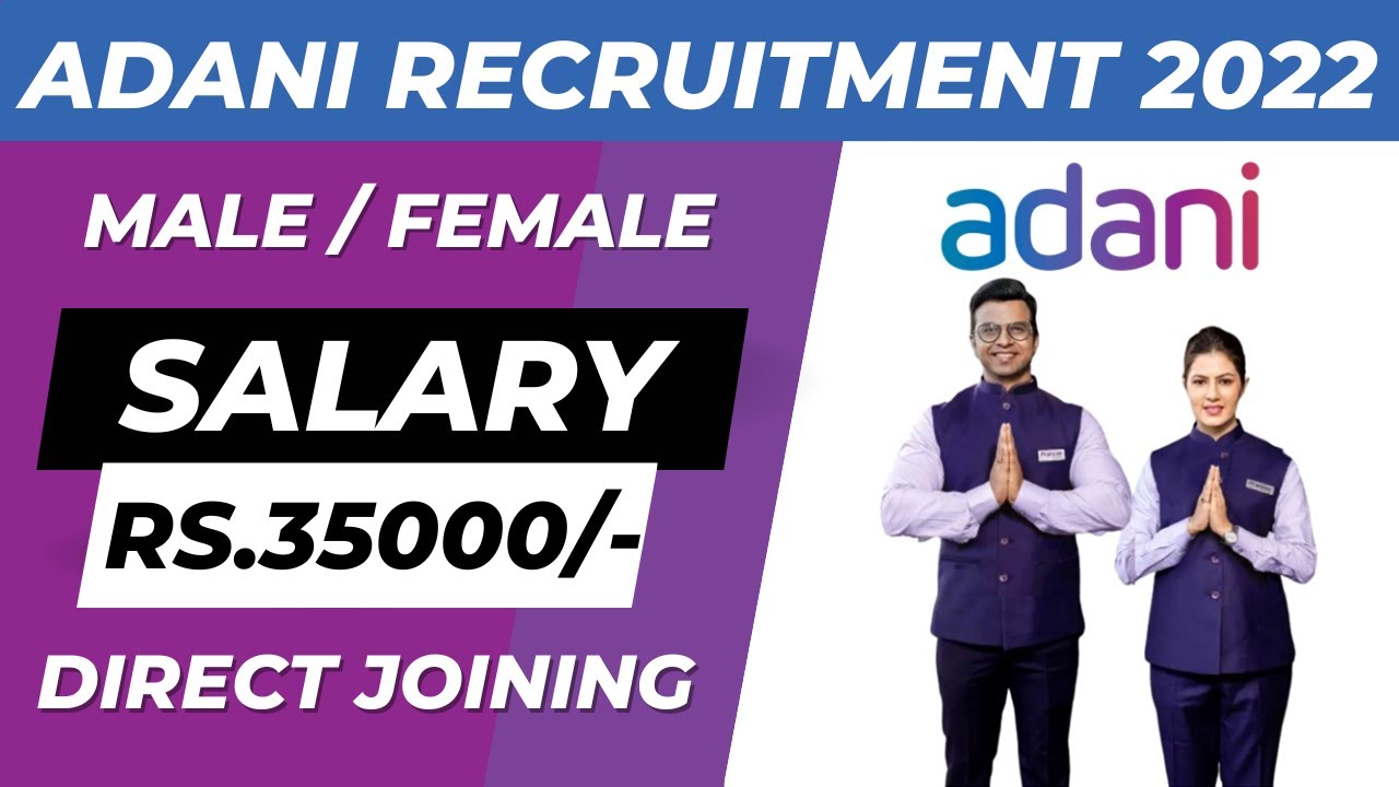Adani job vacancy 2022 || Adanil recruitment 2022 || Private company job vacancy 2022