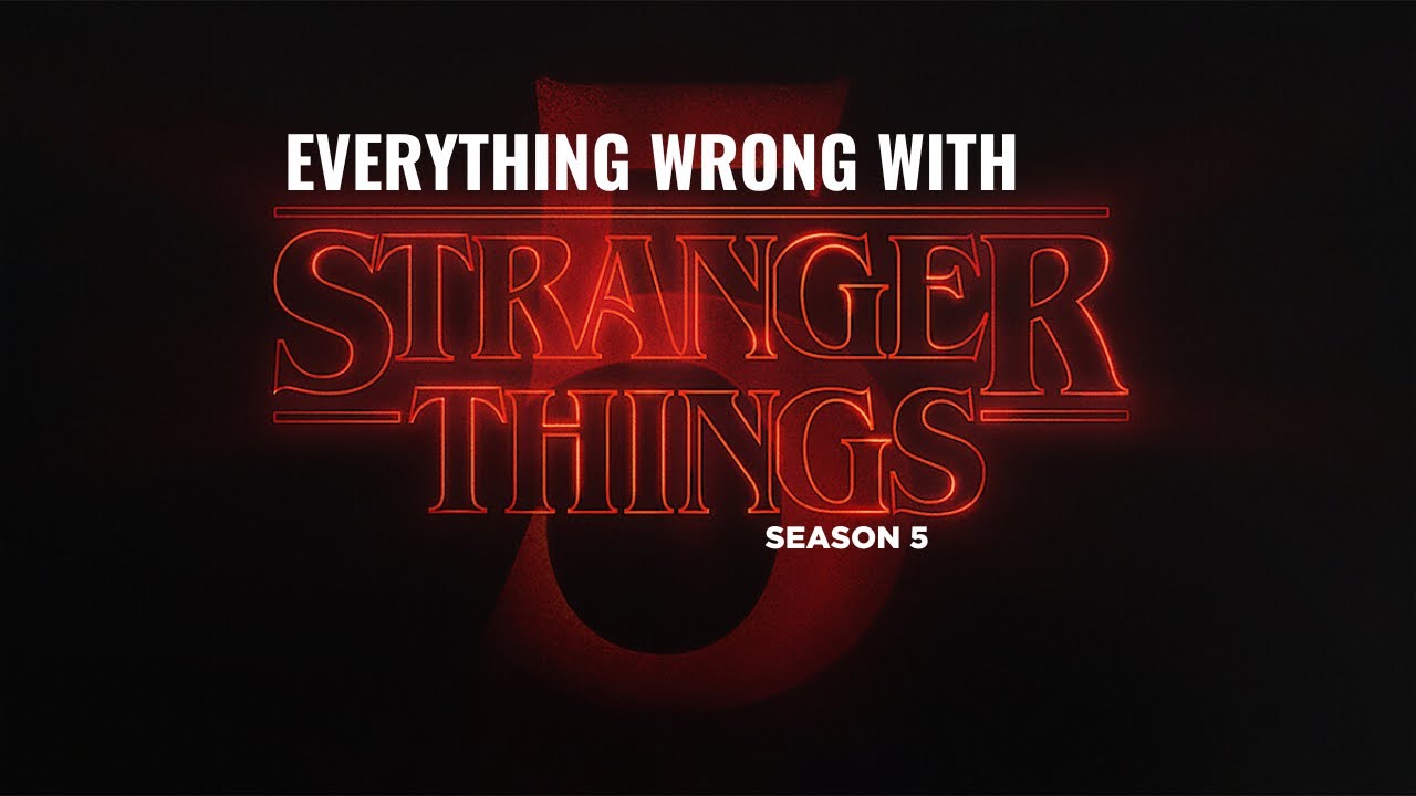I Have Concerns About Stranger Things 5 ‼️