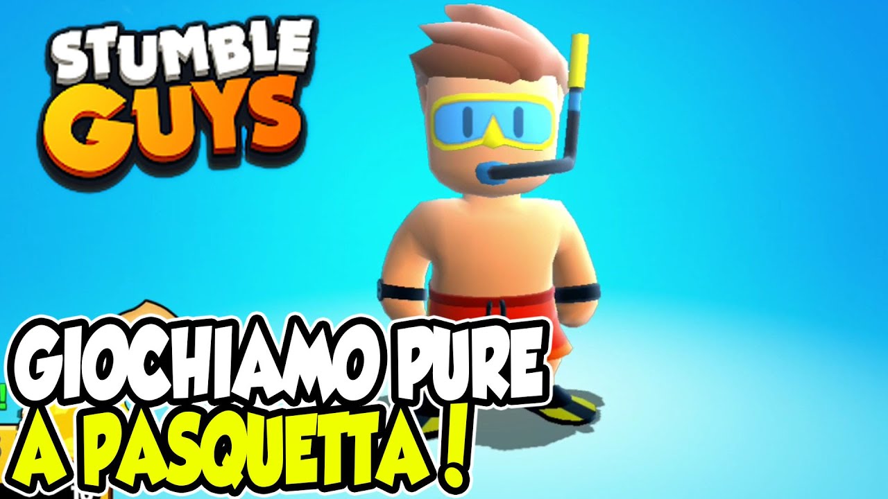STUMBLE GUYS - ANCHE A PASQUETTA GIOCHIAMO A STUMBLE GUYS! - Android ITA - (Salvo Pimpo's)
