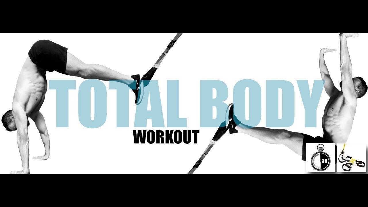 30 MINUTE TRX TOTAL BODY WORKOUT