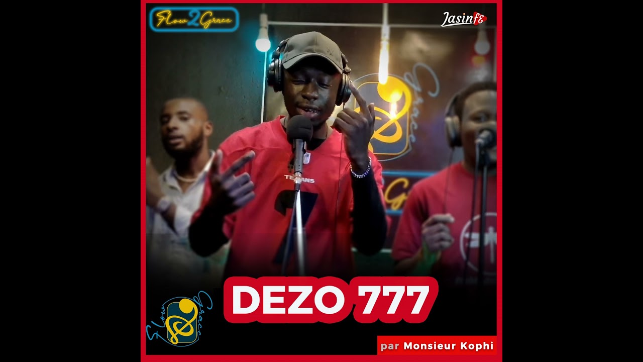 Dezo 777 || FLOW 2 GRACE